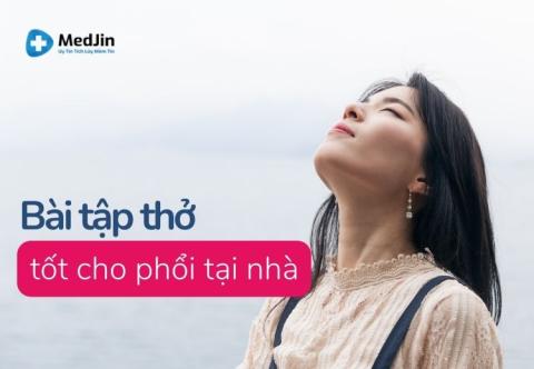 TOP 3 bài tập hít thở tốt cho phổi đơn giản ngay tại nhà