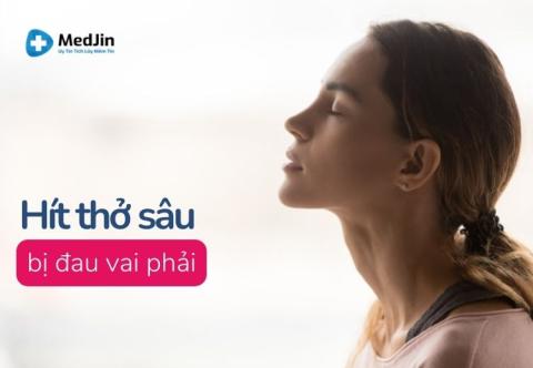 Vì Sao Hít Thở Sâu Bị Đau Vai Phải? Có Nguy Hiểm Không?