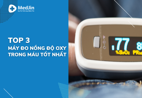 3 Máy Đo Nồng Độ Oxy Trong Máu Tốt Nhất Được Bác Sĩ Khuyên Dùng