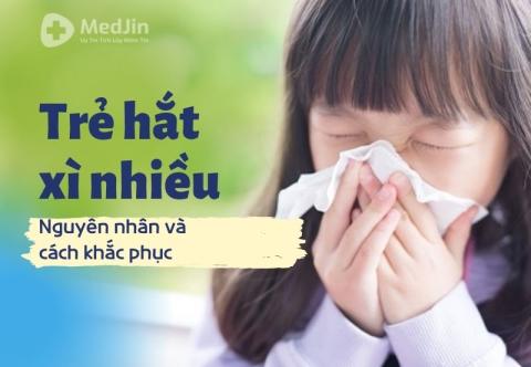 Trẻ Em Hắt Xì Nhiều - Nguyên Nhân Và Cách Khắc Phục? 